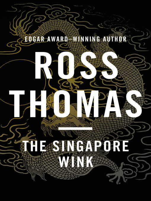 Title details for Singapore Wink by Ross  Thomas - Available